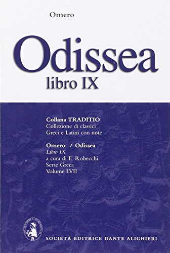Imagen de archivo de Odissea. Libro 9. Per il Liceo classico (Traditio. Serie greca) a la venta por medimops