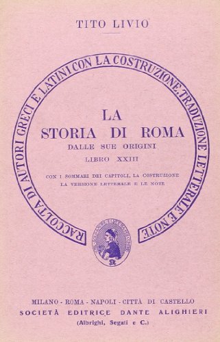 STORIA DI ROMA LIBRO 23, TRADUTTORE 7 (9788853420893) by Livio