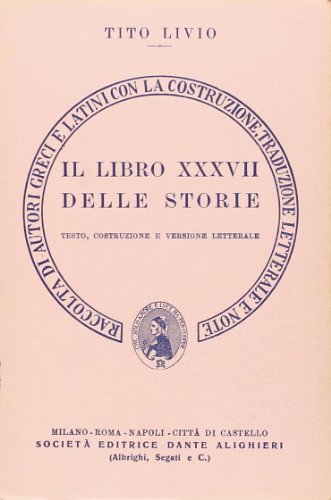 STORIA DI ROMA LIBRO 37, TRADUTTORE (9788853421012) by Livio