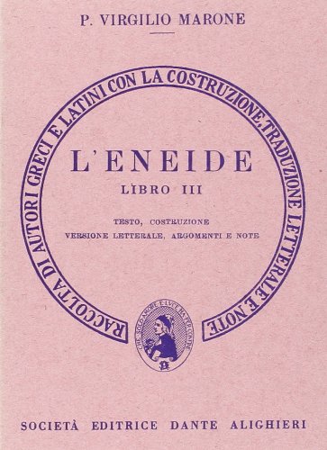 ENEIDE LIBRO III, TRADUTTORE 3 (9788853421654) by Virgilio