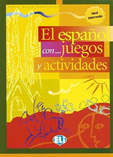Stock image for El Espanol Con Juegos Y Actividades: Volume 3 for sale by AwesomeBooks