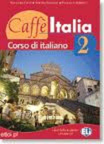 Stock image for Caffe Italia: Libro Dello Studente + Libretto 2 (Italian Edition) for sale by Better World Books