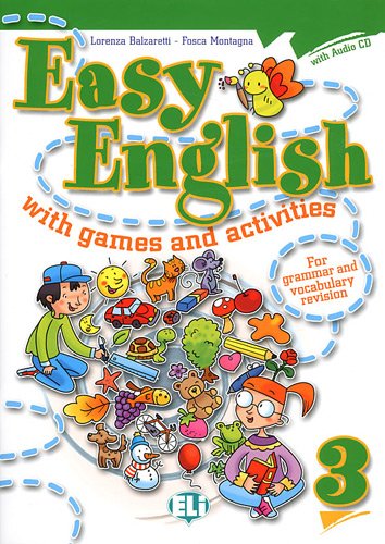 9788853604408: Easy english with games and activites. Per la Scuola elementare. Con File audio per il download (Vol. 3): Volume 3 + audio CD