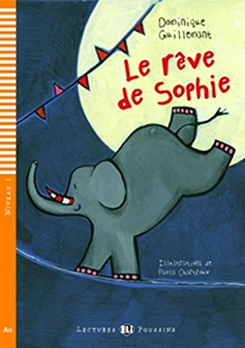 9788853605191: Le rve de Sophie. Con espansione online: Le reve de Sophie + downloadable multimedia