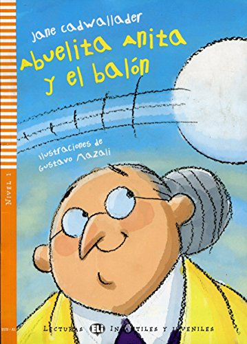 Stock image for Young Eli Readers: Abuelita Anita Y El Balon + CD for sale by Reuseabook
