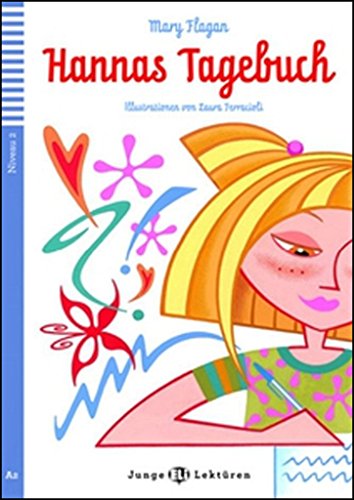 Beispielbild fr Teen ELI Readers - German: Hannas Tagebuch: Hannas Tagebuch + downloadable audio zum Verkauf von WorldofBooks