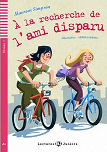 9788853605498:  la recherche de l'ami disparu. Con espansione online: A la recherche de l'ami disparu + downloadable audio