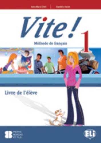 Imagen de archivo de VITE! 1-LIVRE DE L'ELEVE -Language: french a la venta por GreatBookPrices