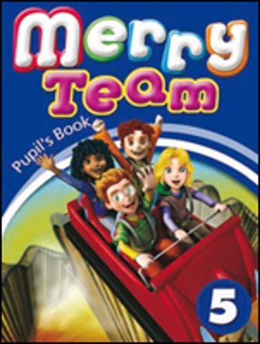 Imagen de archivo de MERRY TEAM 5 STUDENT'S BOOK a la venta por AG Library