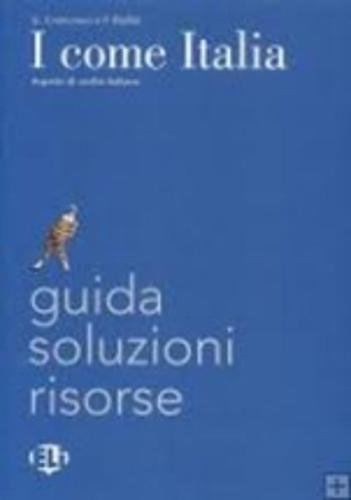 Beispielbild fr I Come Italia: Guida Per L'Insegnante zum Verkauf von medimops