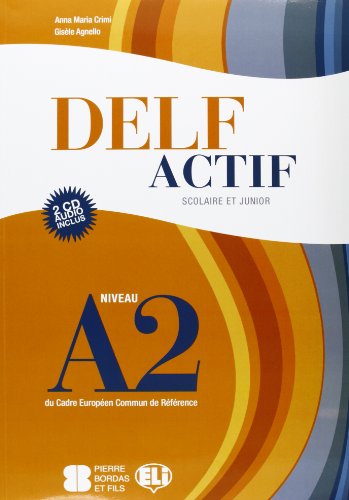 Imagen de archivo de Delf A2 Scolaire. con File Audio per Il Download: Livre A2 + Cd Audio a la venta por Hamelyn