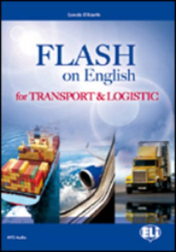 Imagen de archivo de Flash on English for Specific Purposes: Transport and Logistics a la venta por Ammareal