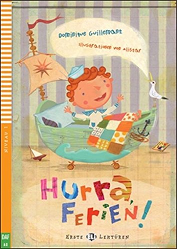 Stock image for Young ELI Readers - German: Hurra, Ferien! for sale by Reuseabook
