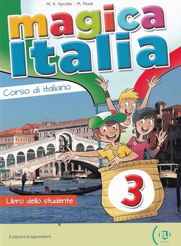 Imagen de archivo de Magica Italia, Bd.3 : Libro dello studente, m. Audio-CD a la venta por medimops