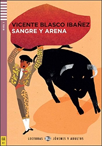 Beispielbild fr Young Adult ELI Readers - Spanish: Sangre y arena: Sangre y Arena + downloadable audio zum Verkauf von WorldofBooks