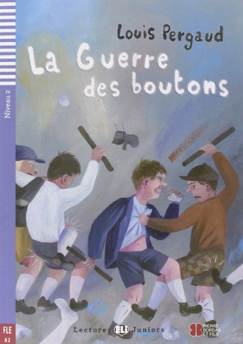 Stock image for La guerre des boutons: La guerre des boutons + downloadable audio for sale by WorldofBooks