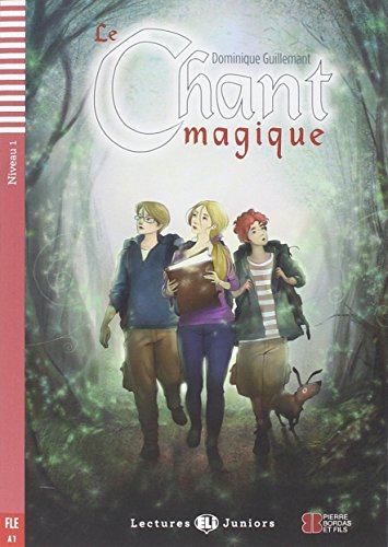 Beispielbild fr Le chant magique: Le chant magique + downloadable audio zum Verkauf von WorldofBooks