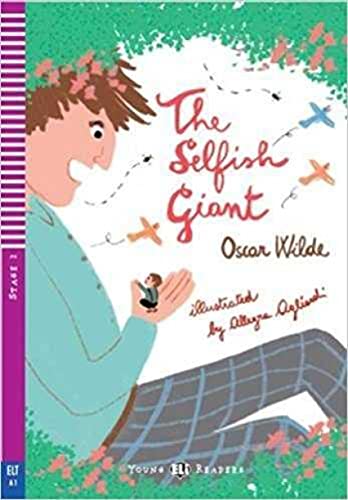 9788853618672: Young ELI Readers - English: The Selfish Giant: The Selfish Giant + downloadable audio
