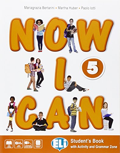 Beispielbild fr Now I can. Per la Scuola elementare. Con e-book. Con espansione online : Vol. 5 zum Verkauf von medimops