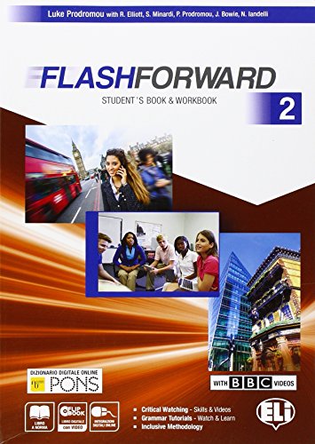 9788853620842: Flashforward. Student's book-Workbook-Flip book. Per le Scuole superiori. Con e-book. Con espansione online (Vol. 2)