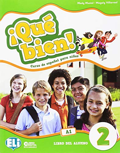 Stock image for Que bien!: Student's Book + Digital Book 2 - Mady Musiol - SPANISH for sale by Devils in the Detail Ltd