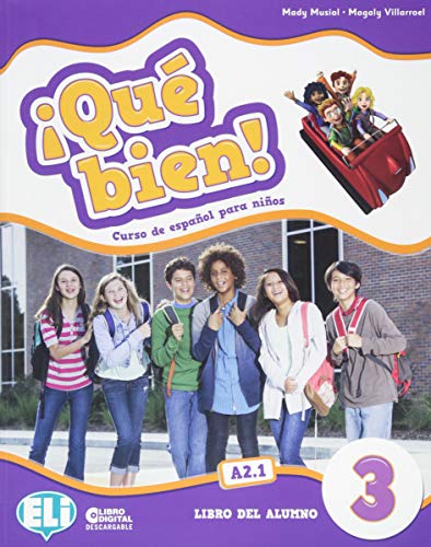 Stock image for Que bien!: Student's Book + Digital Book 3 - Mady Musiol - SPANISH LANGUAGE for sale by Devils in the Detail Ltd