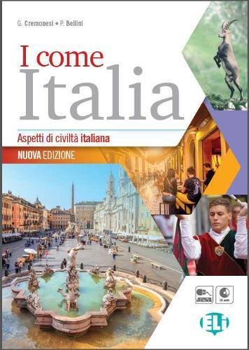 Beispielbild fr I come Italia: Libro dello studente (Nuova Edizione) + CD zum Verkauf von WorldofBooks