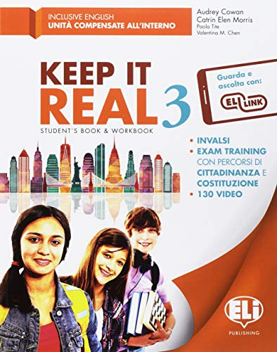 Keep it real. Student's book-Workbook. Per la Scuola media. Ediz. per la  scuola. Con File audio per il download. Invalsi, Extrabook (Vol. 3) -  AA.VV.: 9788853625120 - AbeBooks