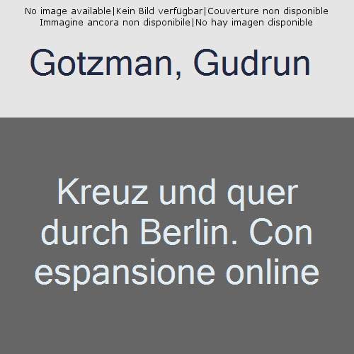 9788853626448: Kreuz und quer durch Berlin. Con espansione online: Kreuz und quer durch Berlin + downloadable audio