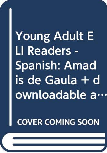 Stock image for Young Adult ELI Readers - Spanish: Amadis de Gaula + downloadable audio for sale by WorldofBooks