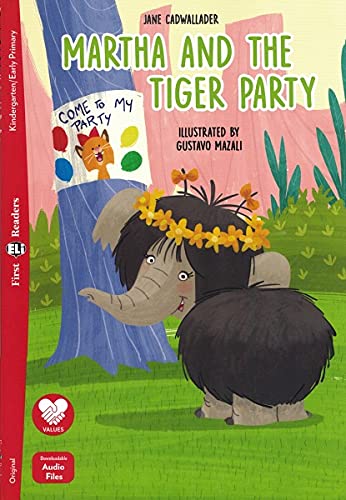 Imagen de archivo de First ELI Readers: Martha and the Tiger Party + downloadable audio a la venta por WorldofBooks