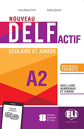 Beispielbild fr NOUVEAU DELF Actif Scolaire Et Junior zum Verkauf von Blackwell's