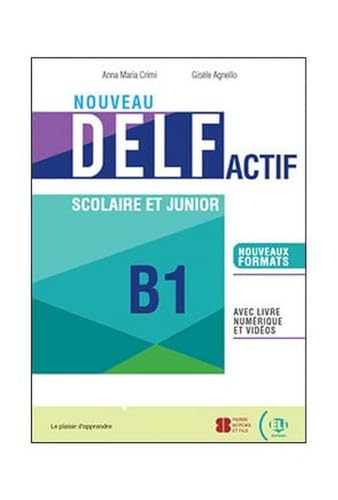 Beispielbild fr Nouveau Delf Actif Scolaire Et Junior B1 zum Verkauf von libreriauniversitaria.it