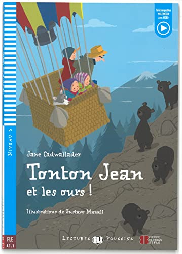 Beispielbild fr Young ELI Readers - French: Tonton Jean et les ours ! + downloadable multimedia zum Verkauf von WorldofBooks