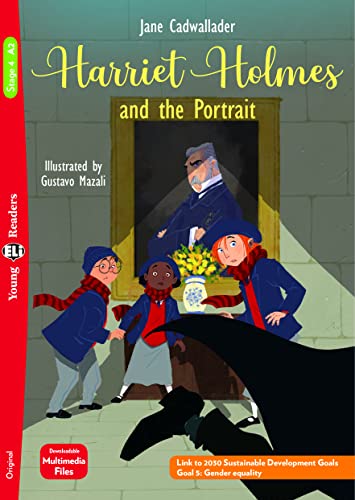 Beispielbild fr Young ELI Readers - English: Harriet Holmes and the Portrait + downloadable mult zum Verkauf von WorldofBooks