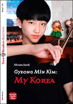 Beispielbild fr Teen ELI Readers - English: Gyeong Min Kim: My Korea + downloadable audio zum Verkauf von WorldofBooks