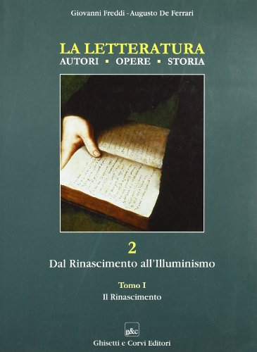 Imagen de archivo de Letteratura. Dal Rinascimento all'Illuminismo. Tomo 1: Il Rinascimento. Per le Scuole superiori: 2 a la venta por medimops