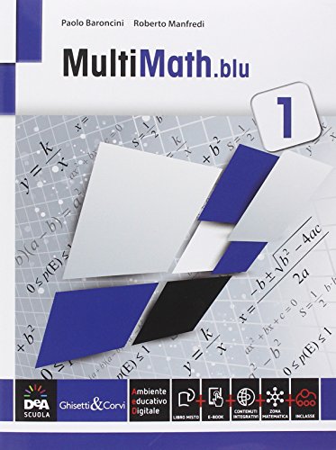 Imagen de archivo de Multimath blu. Per le Scuole superiori. Con e-book. Con espansione online (Vol. 1) a la venta por medimops