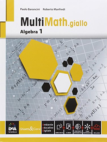 Beispielbild fr Multimath giallo. Algebra. Per le Scuole superiori. Con e-book. Con espansione online (Vol. 1) zum Verkauf von medimops