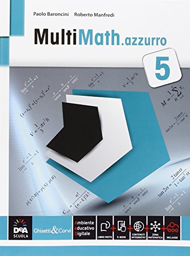 9788853805935: Multimath azzurro. Per le Scuole superiori. Con e-book. Con espansione online (Vol. 5)