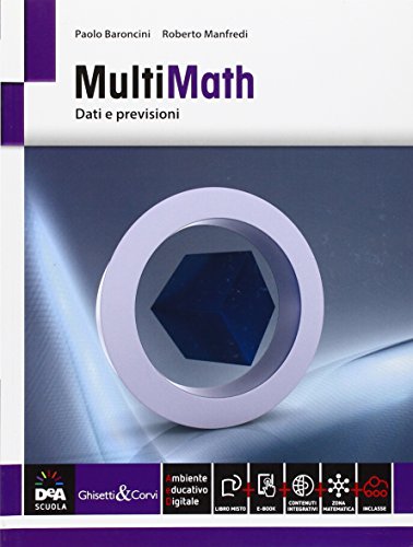 Imagen de archivo de Multimath. Modulo dati e previsioni. Per le Scuole superiori. Con e-book. Con espansione online a la venta por medimops