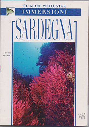 9788854000476: Sardegna. Ediz. illustrata (Le guide White Star)