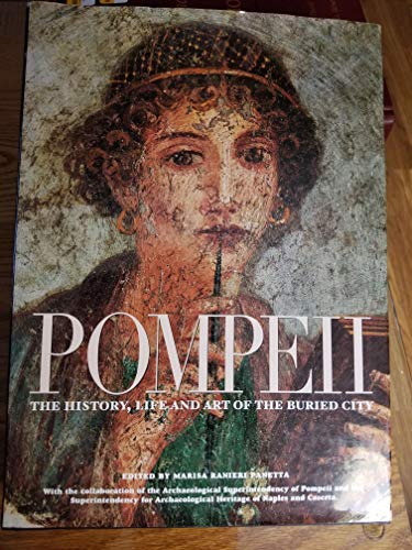 9788854001060: Pompeii: the History, Life and Art of the Buried City