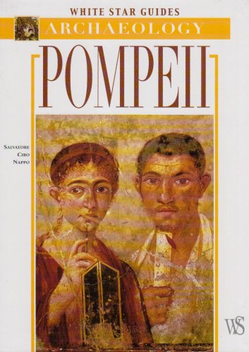 Beispielbild fr Pompeii - White Star Guides Archaeology zum Verkauf von West End Books