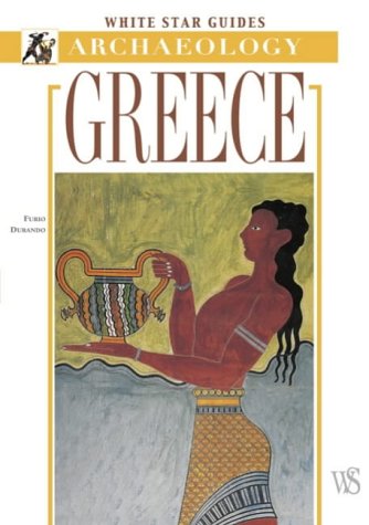 9788854001268: Greece (White Star Guides Archaeology)