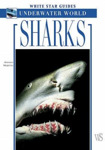 Beispielbild fr Sharks (White Star Guides, Underwater World) zum Verkauf von WorldofBooks