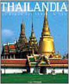 Thailandia. Il regno dei templi d'oro (9788854002777) by Unknown Author