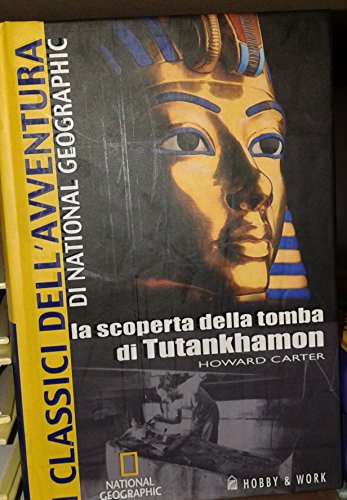 La scoperta della tomba di Tutankhamon (9788854002920) by Howard Carter