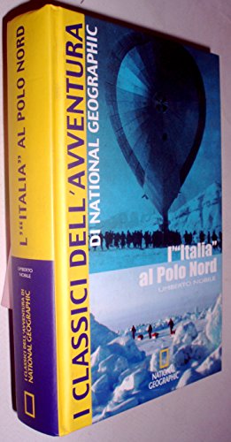 Imagen de archivo de L'Italia al Polo Nord a la venta por Ammareal