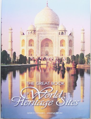 Stock image for The Great Book of World Heritage Sites for sale by SecondSale